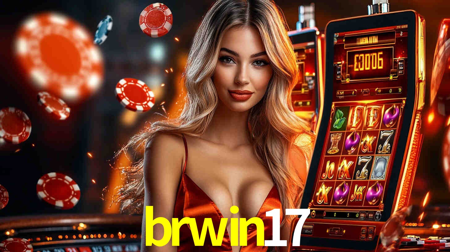 brwin17: Jogos de Caça-Níqueis-Altas Recompensas, Roleta-Velocidade, Blackjack-Desafios Máximos